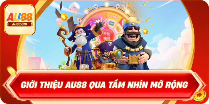 Giới thiệu AU88 qua tầm nhìn mở rộng